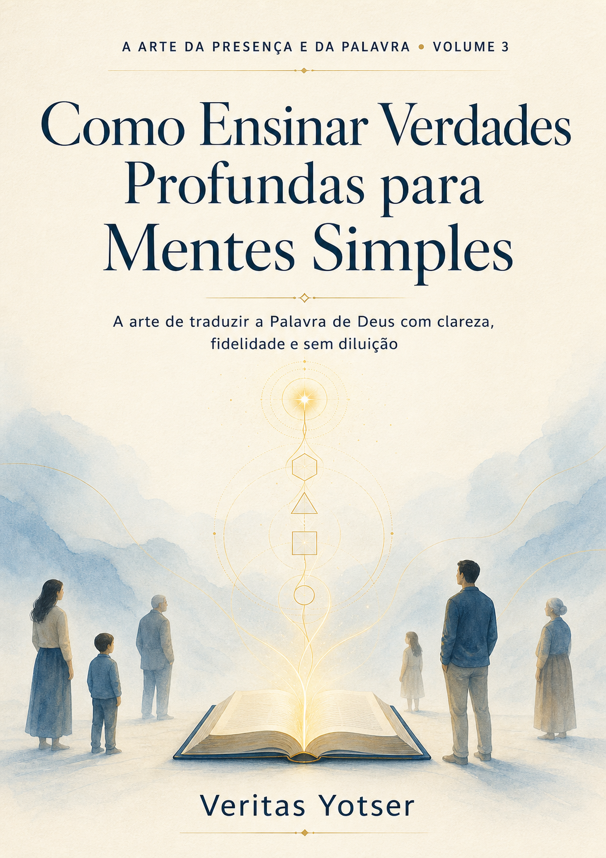 Capa de Como Ensinar Verdades Profundas para Mentes Simples