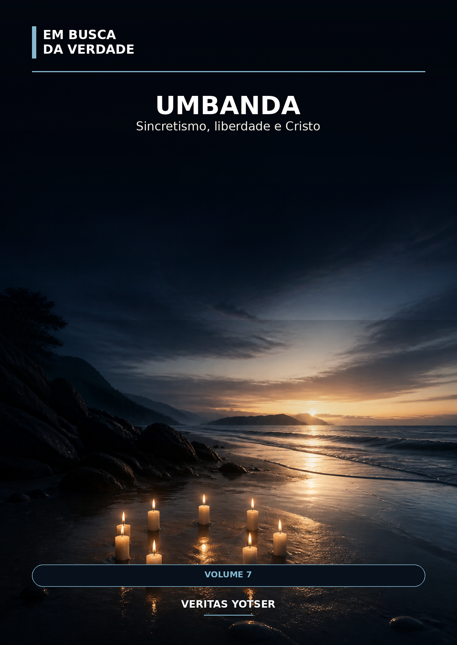 Capa de Em Busca da Verdade: Perguntas Sinceras e Respostas Bíblicas à Umbanda